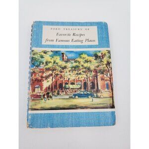 The Ford Treasury Of Favorite Recipes from Famous Eating Places - 1950